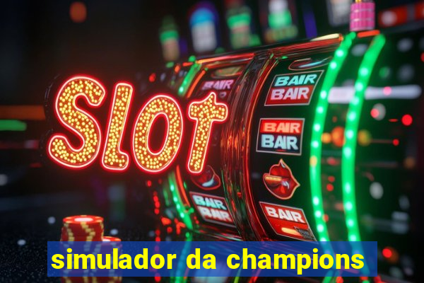 simulador da champions